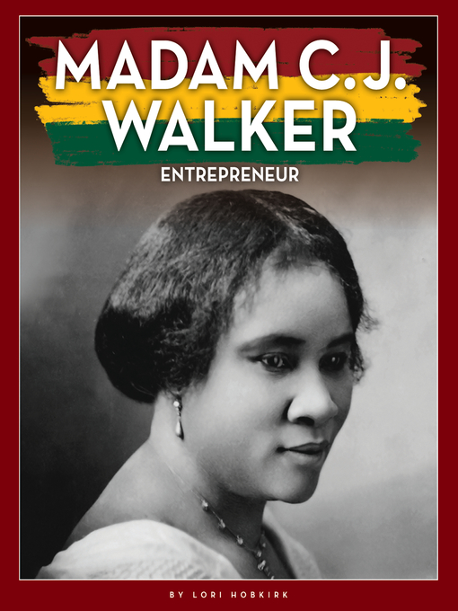 Title details for Madam C. J. Walker by Lori Hobkirk - Available